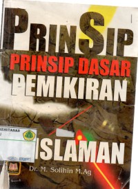 Prinsip-Prinsip Dasar Pemikiran Keislaman