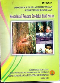 Mentabulasi Rencana Produksi hasil Hutan