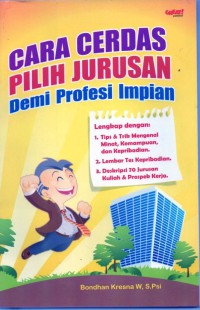 Cara Cerdas Pilih Jurusan Demi Profesi Impian