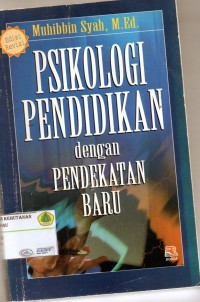 Psikologi Pendidikan Dengan Pendekatan Baru