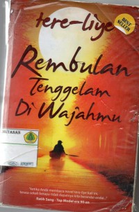 Rembulan Tenggelam DI Wajahmu