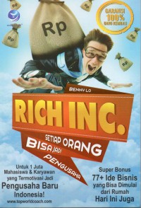 RICH INC: setiap orang bisa jadi pengusaha