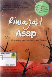 Riwayat Asap : membungkam jerebu lewat sastra