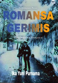 Romansa Gerimis= the drizzle's romance