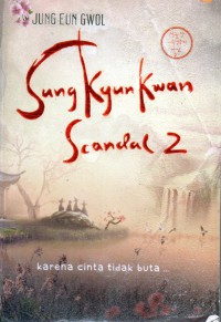 Sung Kyun Kwan Scandal 2 : karena cinta tidak buta