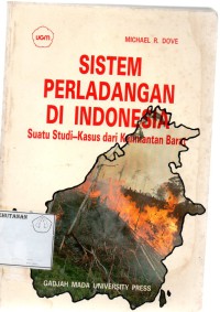 Sistem Perladangan Di Indonesia = Suatu Studi-Di Kalimantan Barat