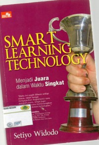 Smart Learning Technology: menjadi juara dalam waktu singkat