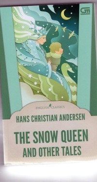 The Snow Queen and Other Tales