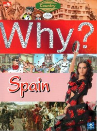 Why? Spain