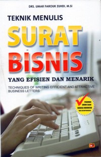 Teknik Menulis Surat Bisnis Yang Efisien dan Menarik