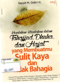 Kesalahan- kesalahan dalam tahajud, dhuha dan hajat yang membuatmu sulit kaya dan tak bahagia