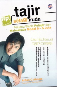 Tajir Selagi Muda Peluang Bisnis pelajar dan Mahasiswa Modal 0-5 Juta