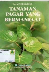 Tanaman Pagar Yang Bermanfaat