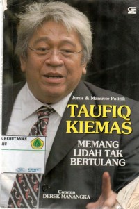 Jurus & Manuver Politik Taufik Kiemas Memang Lidah Tak Bertulang