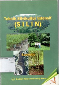 Teknik Silvikultur Intensif (Silin)