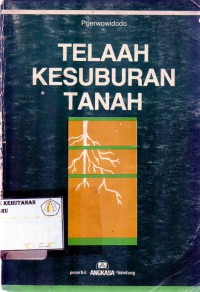 Telaah Kesuburan Tanah