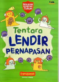 Tentara Lendir Pernapasan : Eramyawati