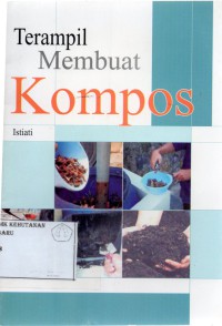 Terampil Membuat kompos