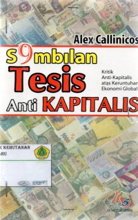 S9mbilan Tesis Anti Kapitalis: kritik anti-kapitalis atas keruntuhan ekonomi global