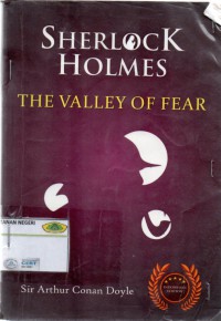 Sherlock Holmes:  the valley of fear