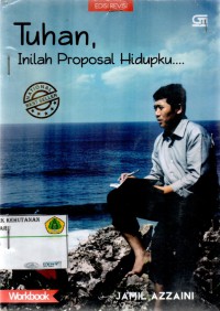 Tuhan, Inilah Proposal Hidupku.....