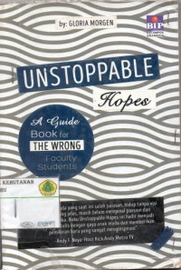 Unstoppable Hopes: a guide book for the wrong faculty students