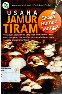 Usaha Jamur Tiram Skala Rumah Tangga