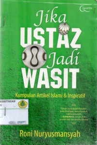 Jika Ustaz jadi Wasit: kumpulan artikel islami dan inspiratif