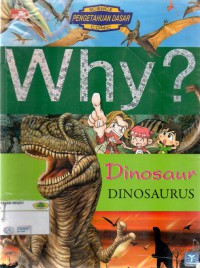 Why? Dinosaurus