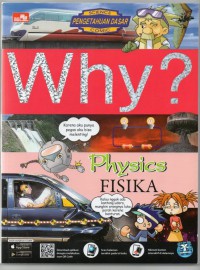 Why? Physics: fisika