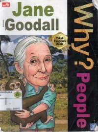 Why ? People Jane Goodall