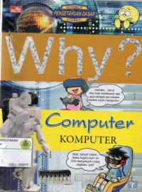 Why? Computer Virus: virus komputer