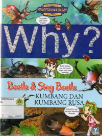 Why? Beetle & Stag Beetle: kumbang dan kumbang rusa