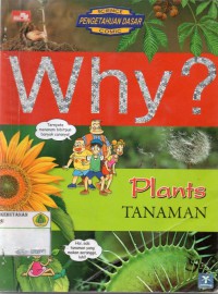 Why? Plants: tanaman