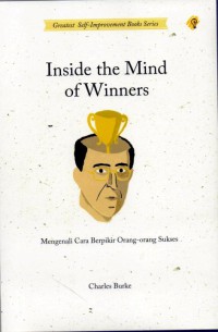 Inside the Mind of Winners: mengenali cara berfikir orang - orang sukses