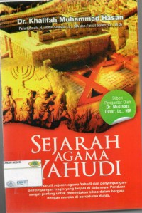 SEJARAH AGAMA YAHUDI: paparan detail sejarah agama yahudi & penyimpangan - penyimpangan tragis yang terjadi di dalamnya