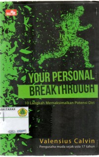 your personal break through: 10 langkah memaksimalkan potensi diri