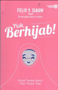 Yuk, Berhijab !! hijab tanpa nanti taat tanpa tapi