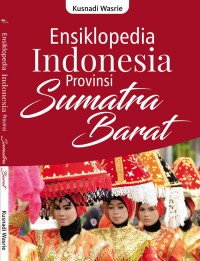 Image of Ensiklopedia Indonesia : Provinsi Sumatera Barat