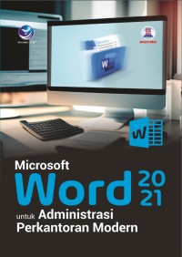 Image of Microsoft Word 2021 Untuk AdministraSI Perkantoran Modern