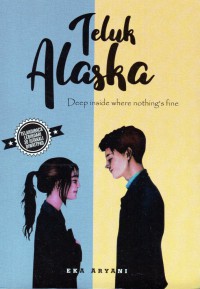 Image of Teluk Alaska : deep inside where nothing's fine