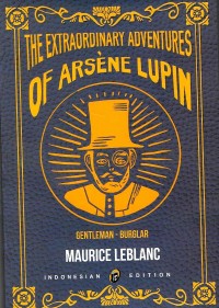 Image of The Extraordinary Adventure Of Arsene Lupin, Gentleman - Burglar