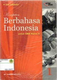 Image of Kompoten Berbahasa Indonesia untuk SMA KELAS X KTSP 2006