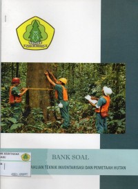 Image of Bank Soal Paket Keahlian Teknik Invetarisasi Dan Pemetaan Hutan