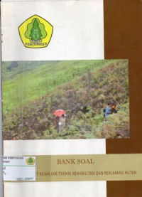 Image of Bank Soal Paket Keahlian Teknik Rehabilitasi Dan Reklamasi Hutan