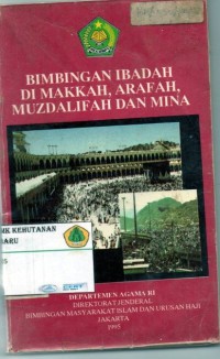 Image of Bimbingan Ibadah di Makkah, Arafah, Muzdalifah dan Mina