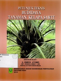 Image of Petunjuk Teknis Budidaya Tanaman Kelapa Sawit