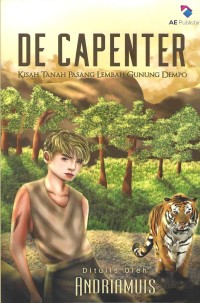 Image of De Capenter : Kisah Tanah Pasang Lembah Gunung Dempo