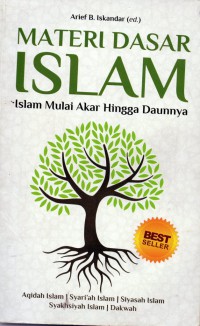 Image of Materi Dasar Islam : islam mulai akar hingga daunnya