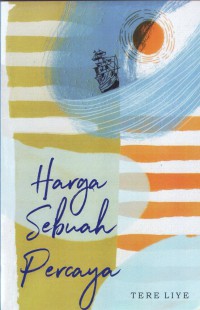 Image of Harga Sebuah Percaya